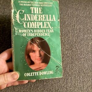 The Cinderella Complex women’s hidden fear of independence moving powerful Book